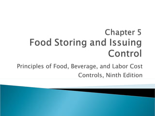Principles of Food, Beverage, and Labor Cost Controls, Ninth Edition 