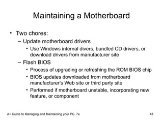 A+ Guide to Managing and Maintaining your PC, 7e ch05.ppt