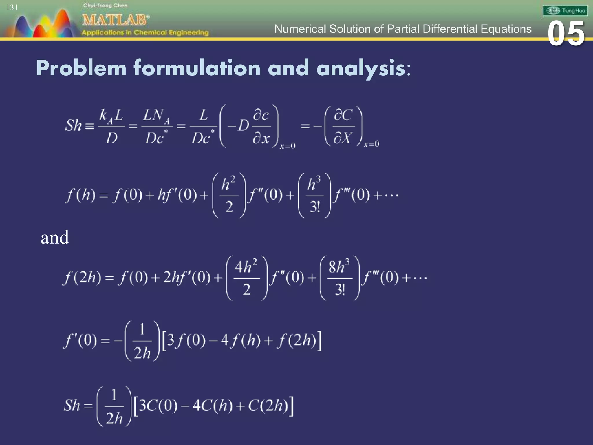 05Numerical Solution of Partial Differential Equations
Problem formulation and analysis:
131
and
 