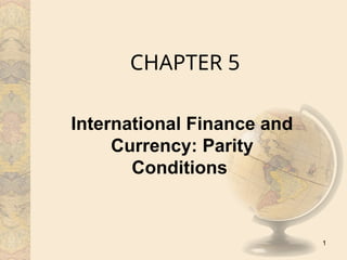 ch05 Parity Unisza.ppt international finance | PPT