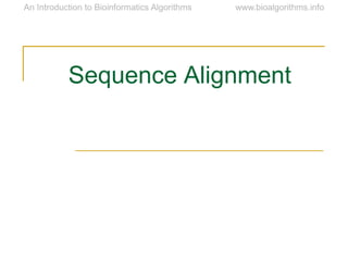 Sequence Alignment
 