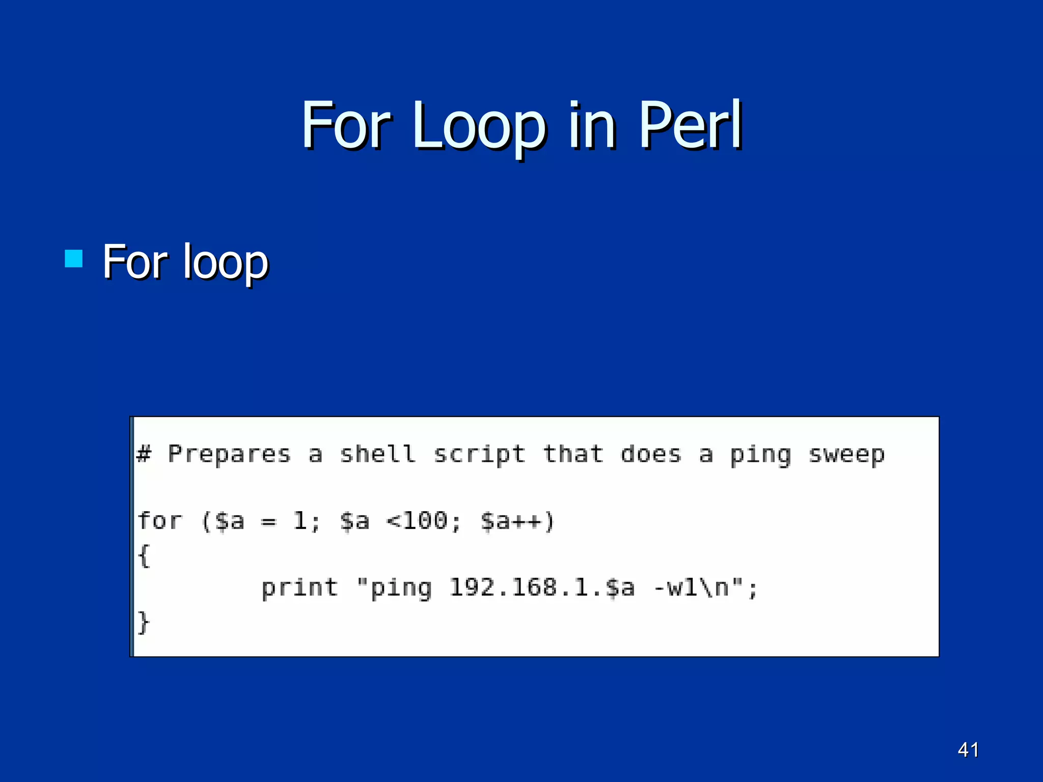 For Loop in Perl For loop 