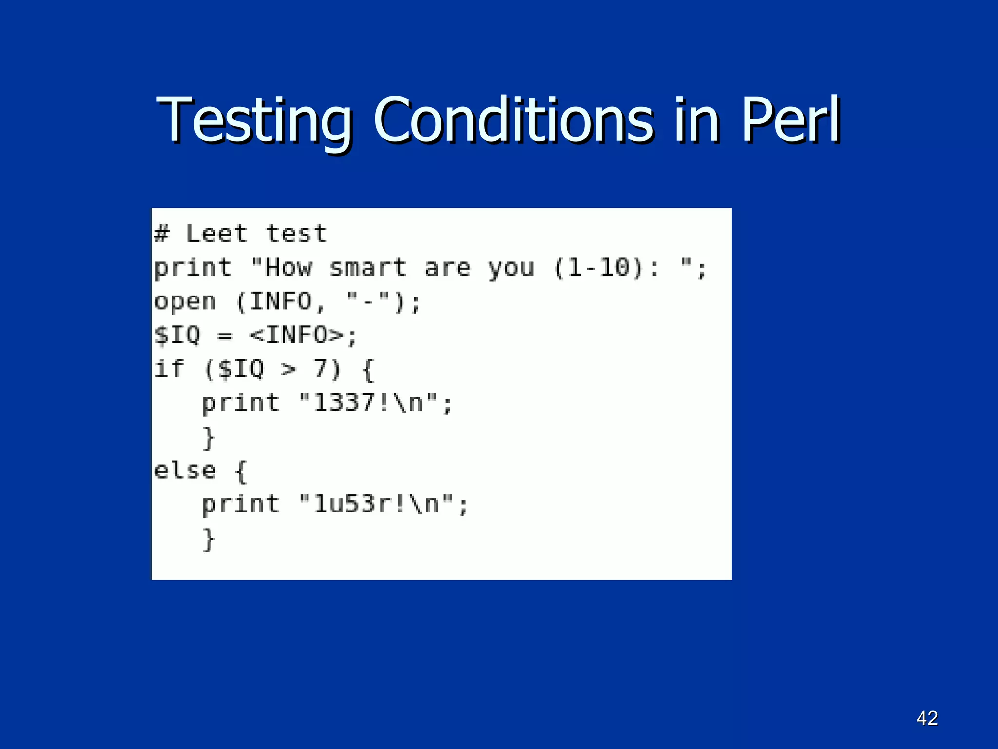 Testing Conditions in Perl 