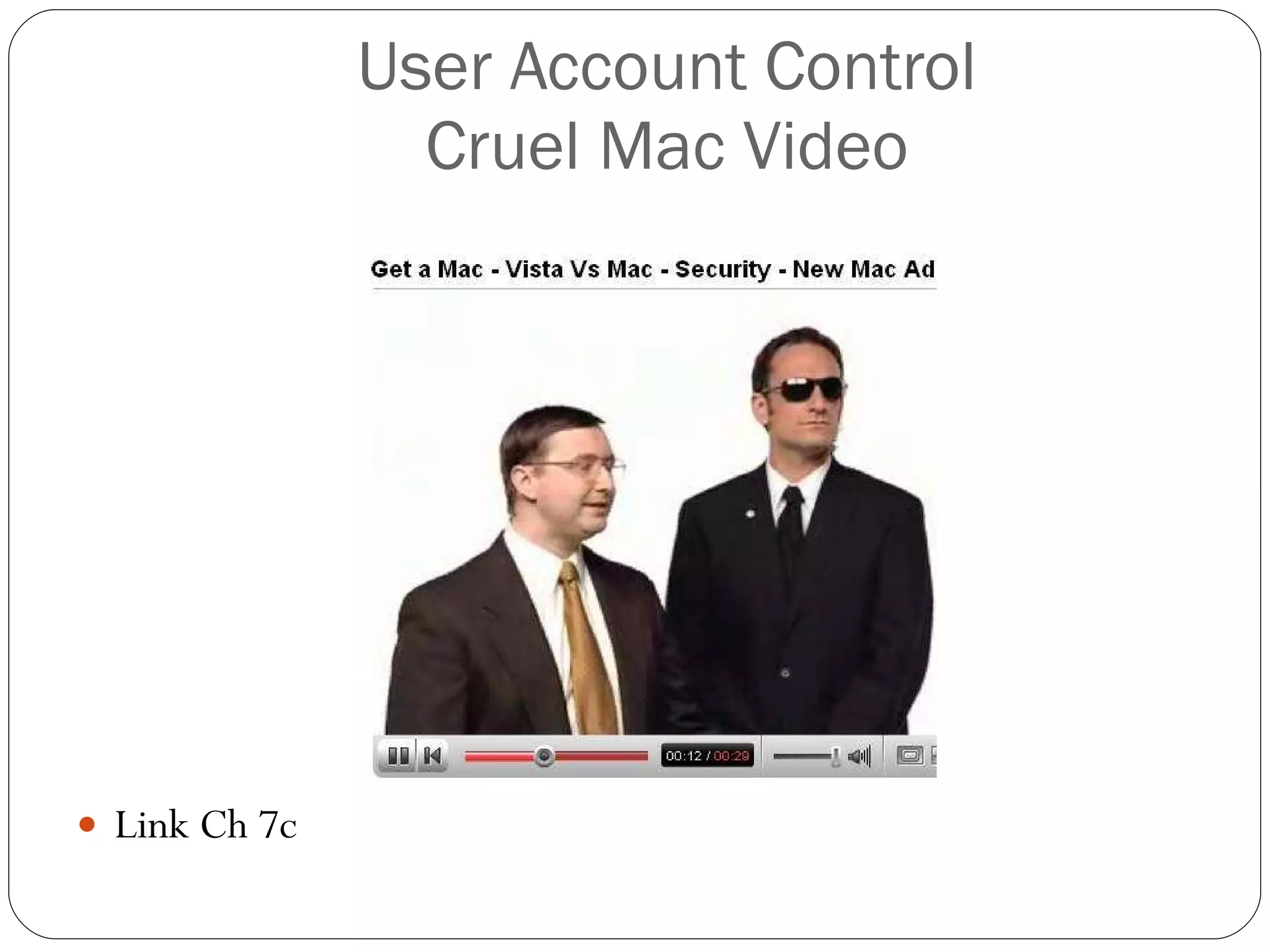 User Account Control Cruel Mac Video Link Ch 7c 