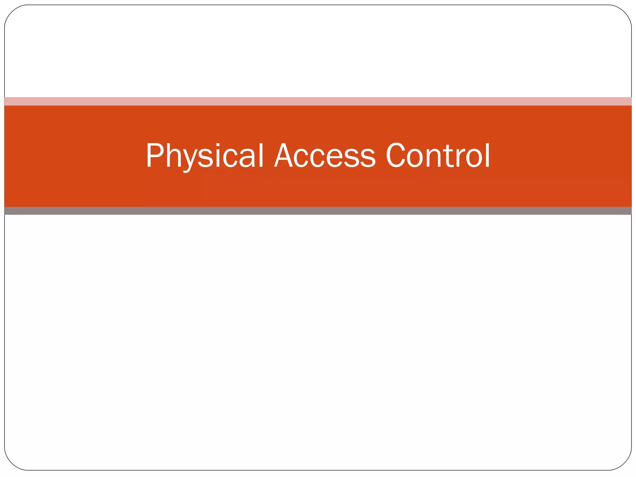 Physical Access Control 