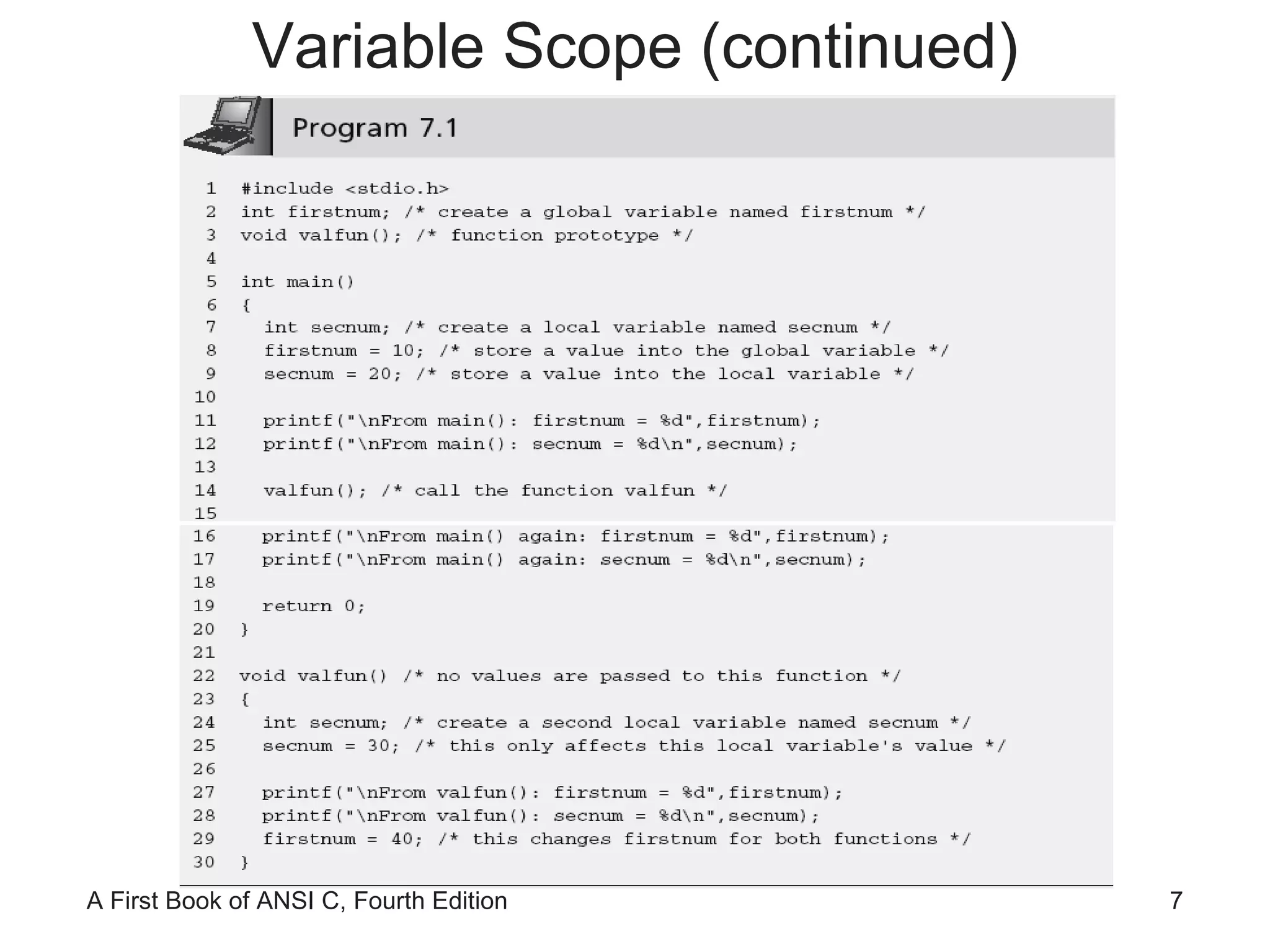 Variable Scope (continued) 