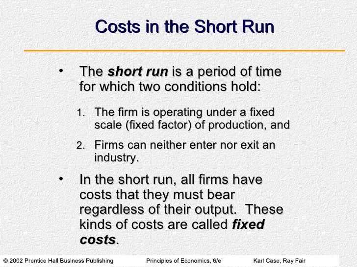 ShortRun Costs and Output Decisions