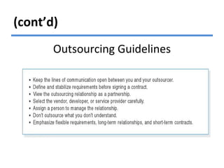 (cont’d)
Outsourcing Guidelines
 
