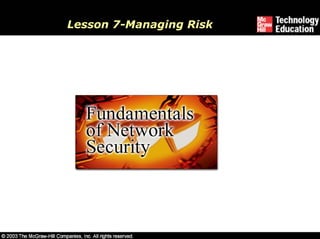 Lesson 7-Managing Risk
 