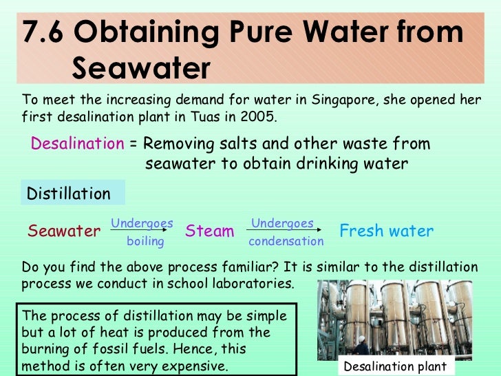 How is salt removed from seawater?