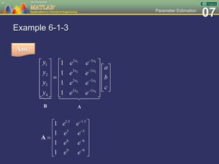 07Parameter Estimation
Example 6-1-3
8
Ans:
 