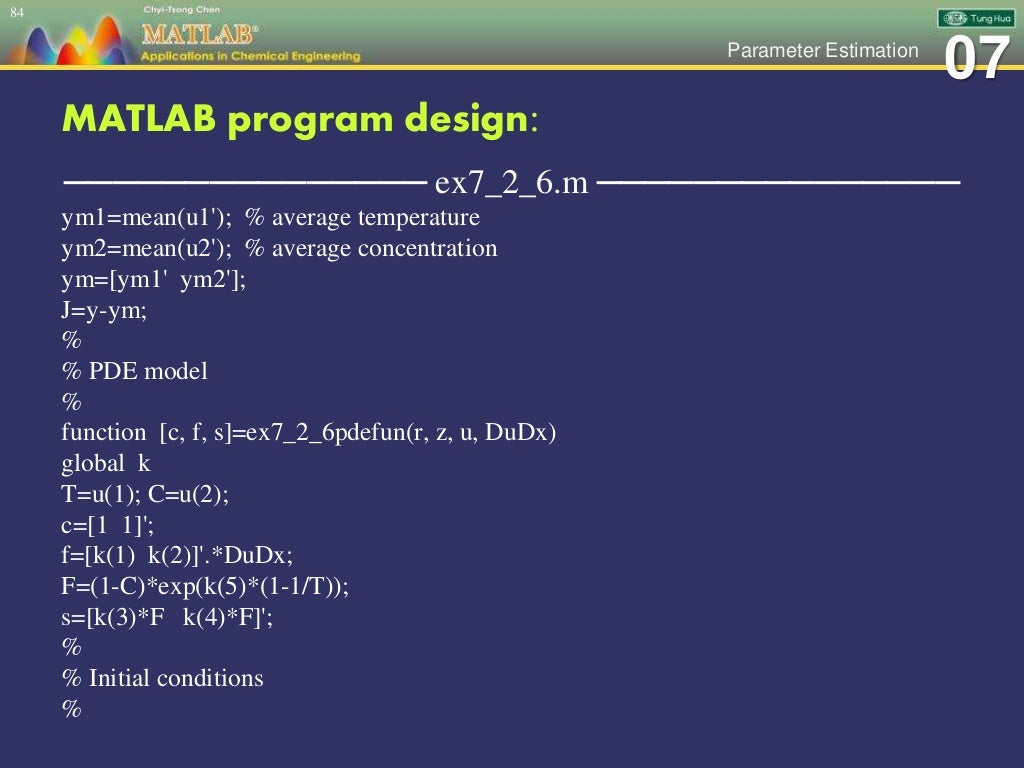 Ch 07 MATLAB Applications in Chemical Engineering_陳奇中教授教學投影片