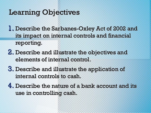 effect of the sarbanes oxley act of 2002 essay The investopedia 100 one direct effect of the sarbanes-oxley act on corporate governance is the strengthening of the sarbanes-oxley act of 2002. effect of the sarbanes oxley act of 2002 essay The investopedia 100 one direct effect of the sarbanes-oxley act on corporate governance is the strengthening of the sarbanes-oxley act of 2002.