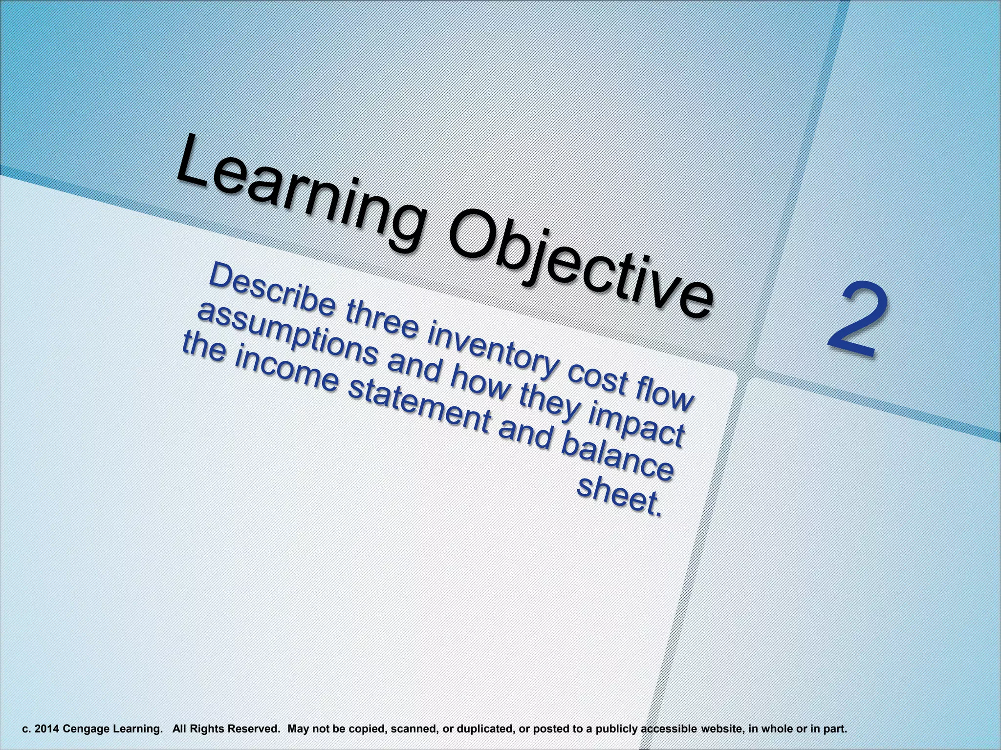 c. 2014 Cengage Learning. All Rights Reserved. May not be copied, scanned, or duplicated, or posted to a publicly accessible website, in whole or in part.
 