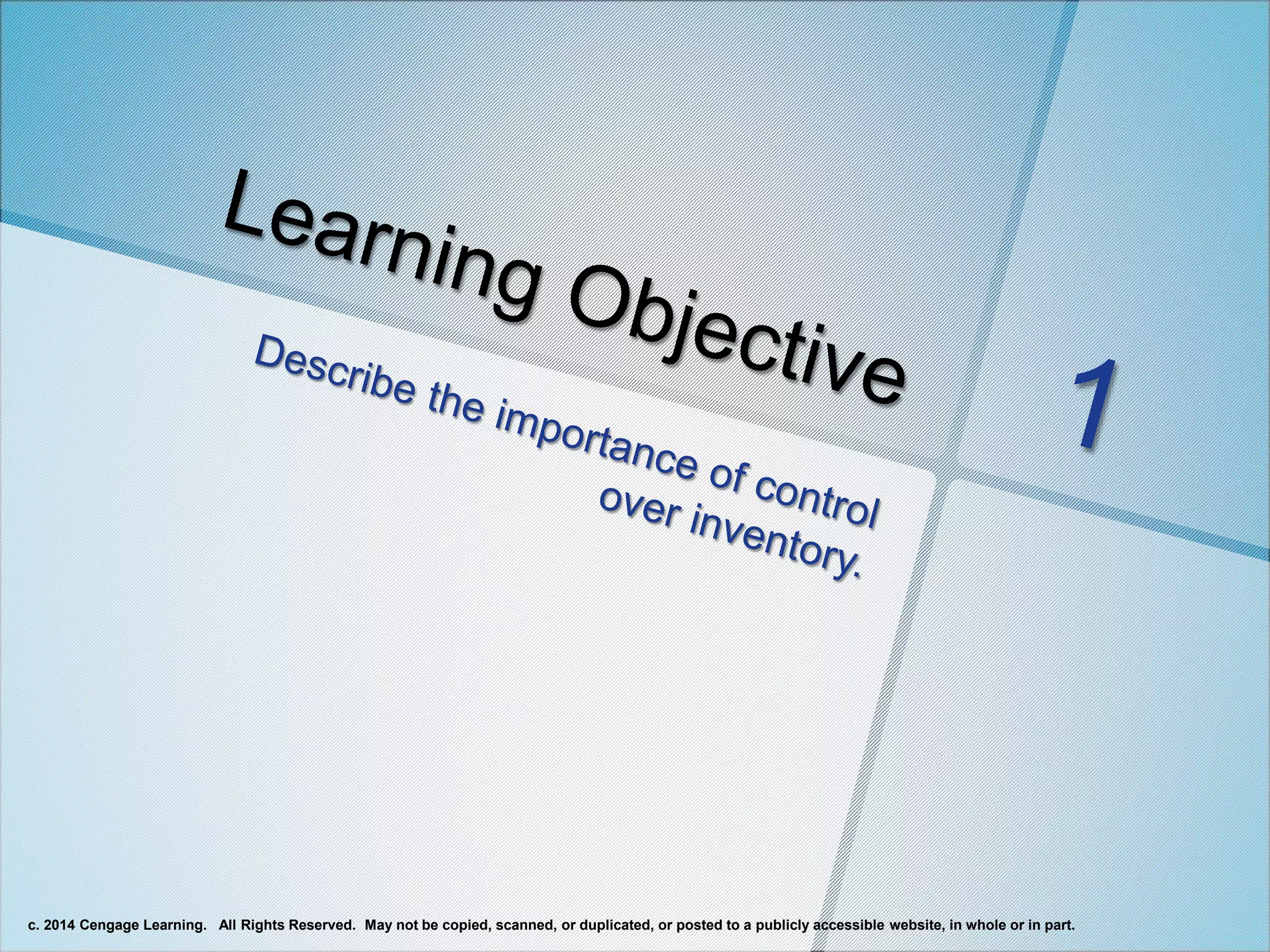 c. 2014 Cengage Learning. All Rights Reserved. May not be copied, scanned, or duplicated, or posted to a publicly accessible website, in whole or in part.
 