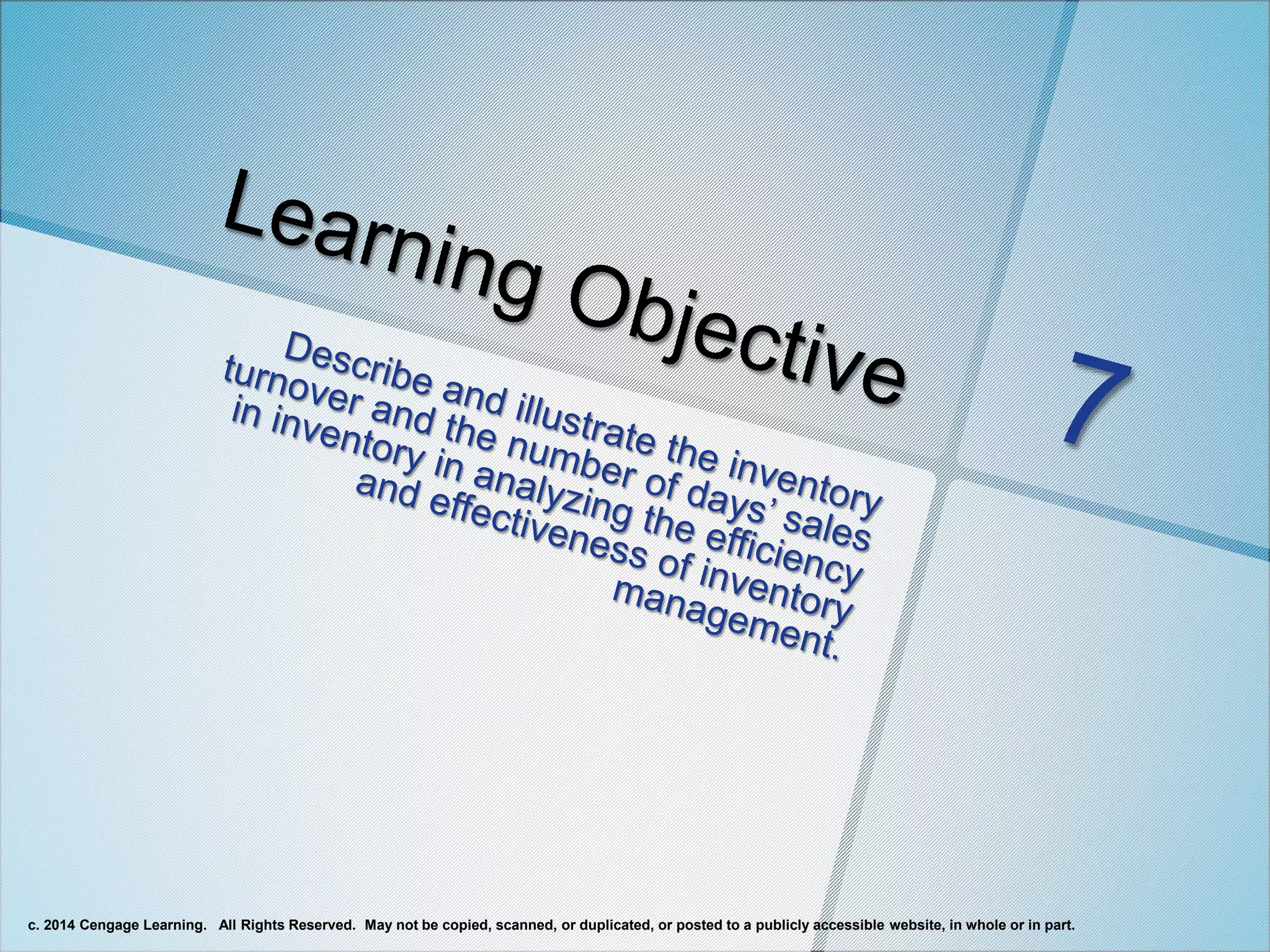 c. 2014 Cengage Learning. All Rights Reserved. May not be copied, scanned, or duplicated, or posted to a publicly accessible website, in whole or in part.
 