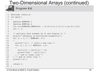 Two-Dimensional Arrays (continued) 