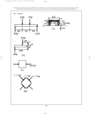 673
© 2010 Pearson Education, Inc., Upper Saddle River, NJ. All rights reserved.This material is protected under all copyright laws as they currently
exist. No portion of this material may be reproduced, in any form or by any means, without permission in writing from the publisher.
9–45. Continued
09 Solutions 46060 6/8/10 3:13 PM Page 673
 