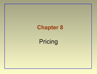 Pricing Chapter 8 