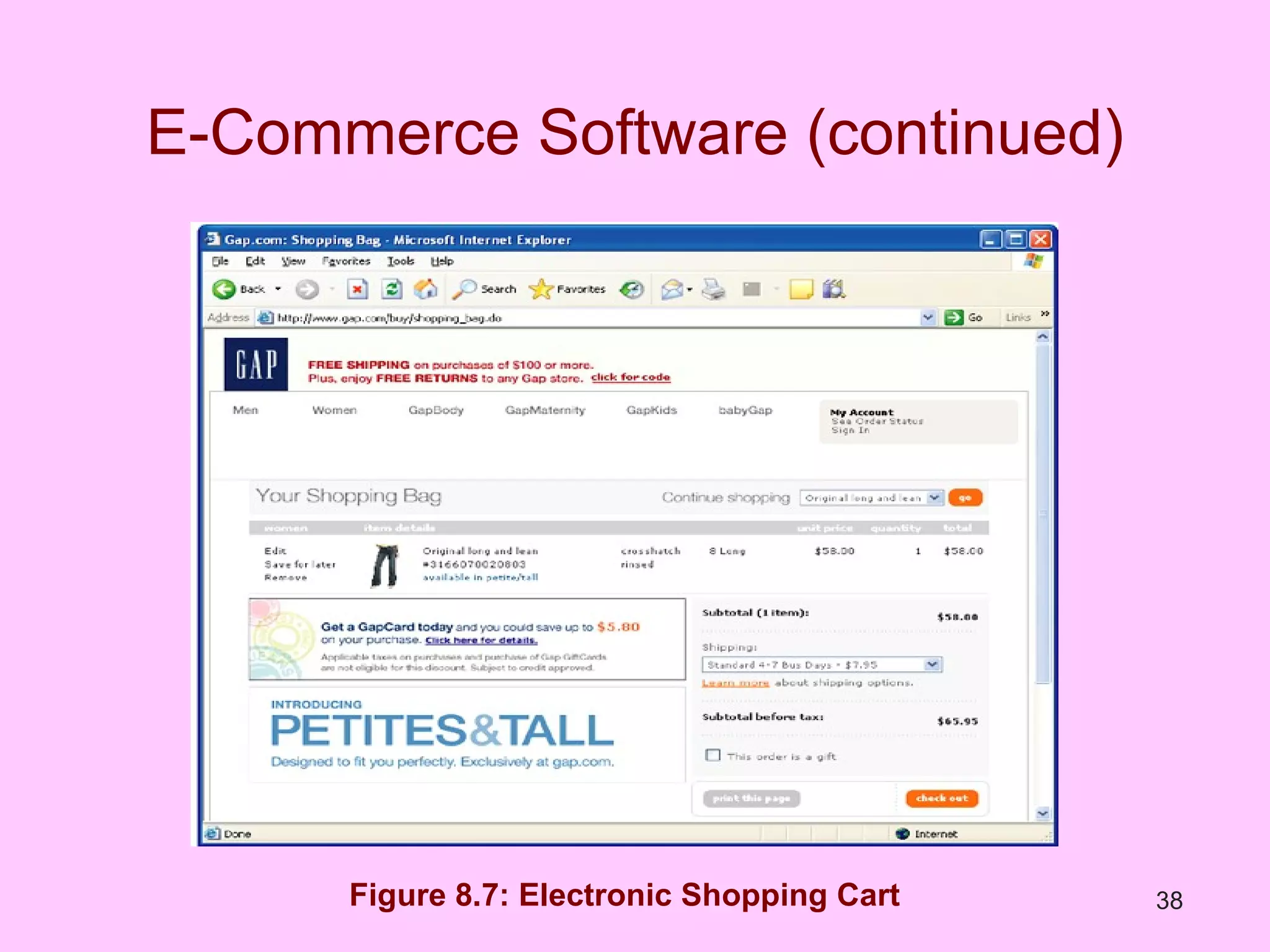E-Commerce Software (continued) Figure 8.7: Electronic Shopping Cart 