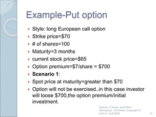 Ch08 :Mechanics of options Market of Financial derivatives @ | PPT