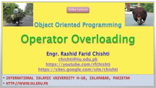 Object Oriented Programming using C++: Ch08 Operator Overloading.pptx