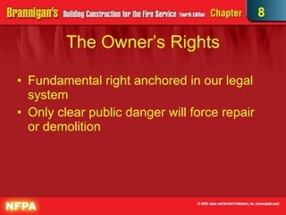 The Owner’s Rights Fundamental right anchored in our legal system Only clear public danger will force repair or demolition 8 