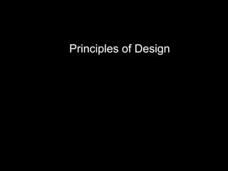 Principles of Design
 
