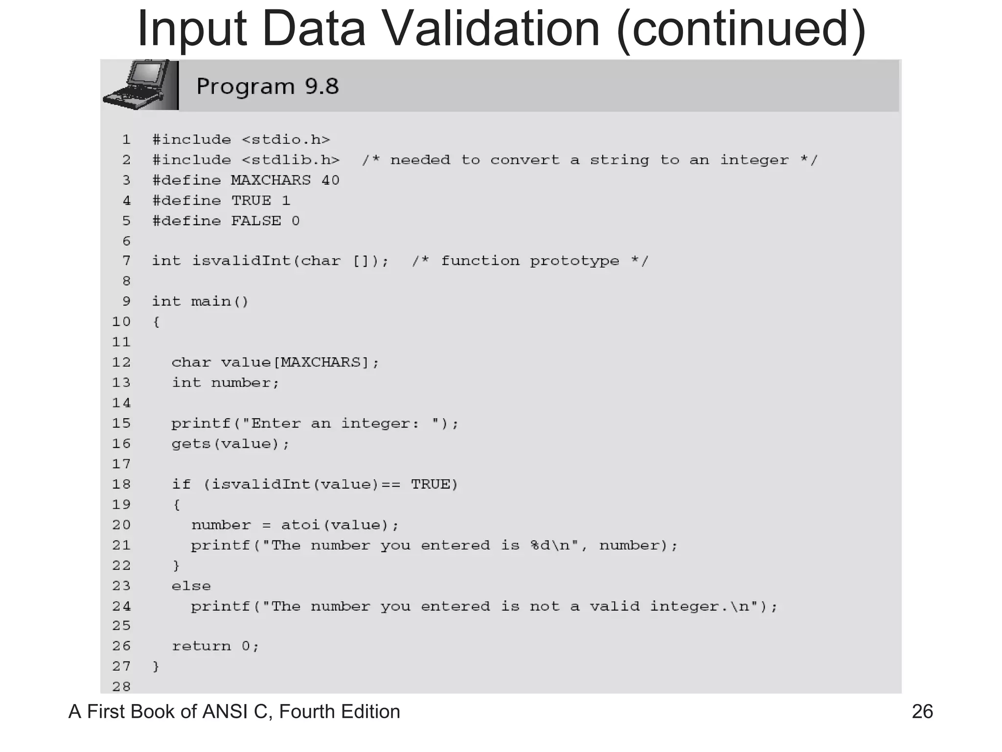 Input Data Validation (continued) 