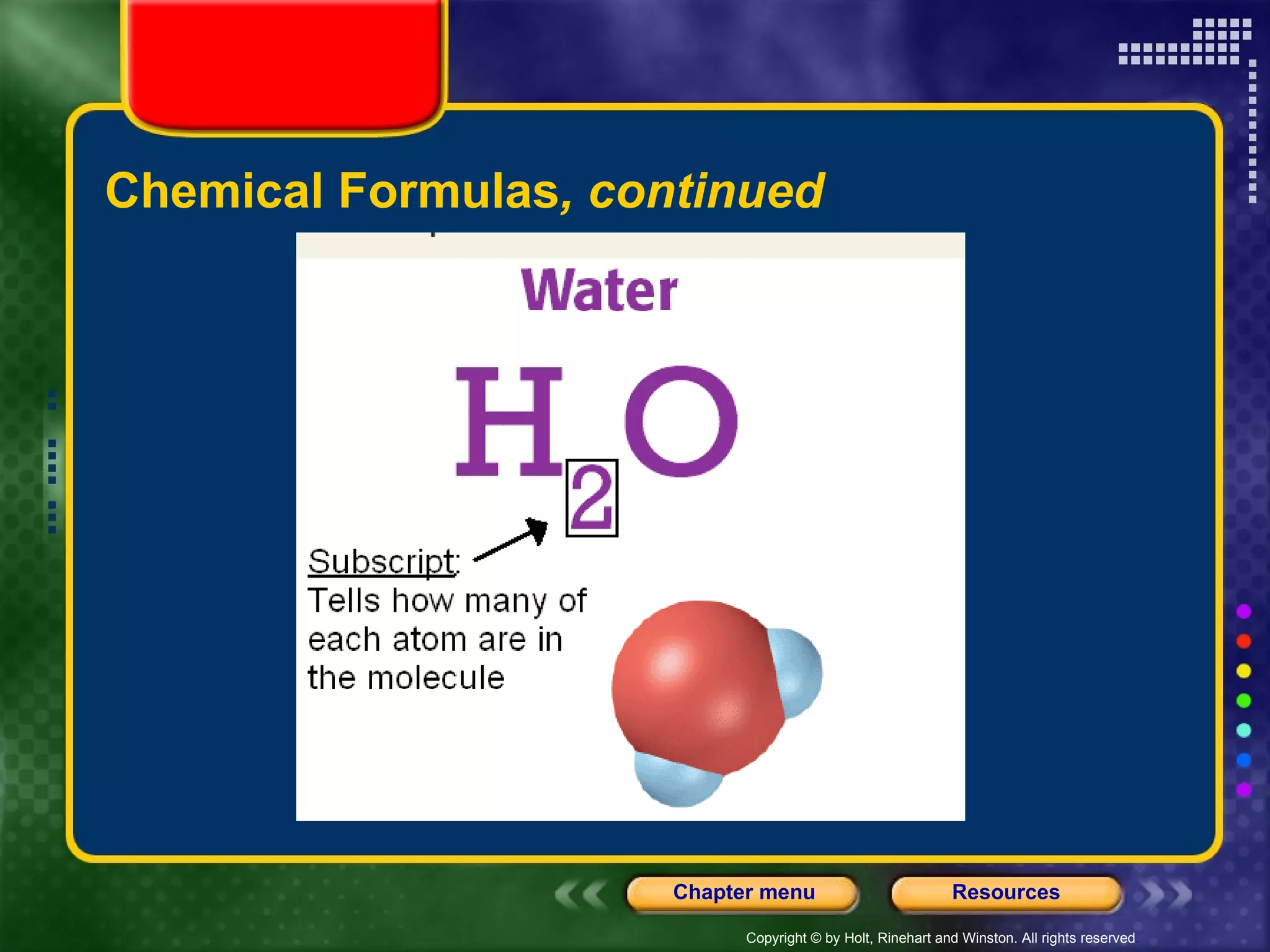 Chemical Formulas , continued 