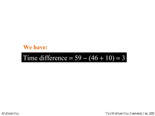 Time difference    59    (46    10)    3 We have: 