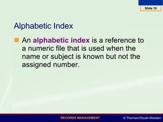 Alphabetic Index An  alphabetic index  is a reference to a numeric file that is used when the name or subject is known but not the assigned number. 
