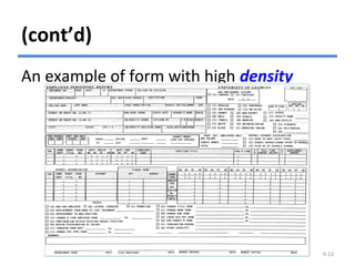 (cont’d)
An example of form with high density
© Copyright 2011 John Wiley & Sons, Inc. 9-13
 
