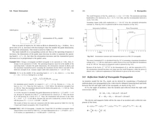 9.3. TEM, TE, and TM modes 373
TE modes
TE modes are characterized by the conditions Ez = 0 and Hz = 0. It follows from the
second of Eqs. (9.1.17) that ET is completely determined from HT, that is, ET = ηTEHT×ẑ.
The ﬁeld HT is determined from the second of (9.1.16). Thus, all ﬁeld components
for TE modes are obtained from the equations:
∇2
THz + k2
cHz = 0
HT = −
jβ
k2
c
∇
∇
∇THz
ET = ηTE HT × ẑ
(TE modes) (9.3.6)
The relationship of ET and HT is identical to that of uniform plane waves propagating
in the z-direction, except the wave impedance is replaced by ηTE. The Poynting vector
of Eq. (9.2.2) then takes the form:
Pz =
1
2
Re(ET × H∗
T)·ẑ =
1
2ηTE
|ET|2
=
1
2
ηTE|HT|2
=
1
2
ηTE
β2
k4
c
|∇
∇
∇THz|2
(9.3.7)
The cartesian coordinate version of Eq. (9.3.6) is:
(∂2
x + ∂2
y)Hz + k2
cHz = 0
Hx = −
jβ
k2
c
∂xHz , Hy = −
jβ
k2
c
∂yHz
Ex = ηTE Hy , Ey = −ηTE Hx
(9.3.8)
And, the cylindrical coordinate version:
1
ρ
∂
∂ρ

ρ
∂Hz
∂ρ
 