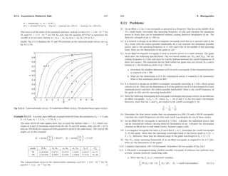 9.11. Dielectric Slab Waveguides 389
Fig. 9.11.1 Dielectric slab waveguide.
reﬂection from the left and right walls of the slab. Such waveguides provide simple
models for the conﬁning mechanism of waves propagating in optical ﬁbers.
The propagating ﬁelds are conﬁned primarily inside the slab, however, they also
exist as evanescent waves outside it, decaying exponentially with distance from the slab.
Fig. 9.11.1 shows a typical electric ﬁeld pattern as a function of x.
For simplicity, we assume that the media to the left and right of the slab are the
same. To guarantee total internal reﬂection, the dielectric constants inside and outside
the slab must satisfy 1  2, and similarly for the refractive indices, n1  n2.
We only consider TE modes and look for solutions that depend only on the x co-
ordinate. The cutoff wavenumber kc appearing in the Helmholtz equation for Hz(x)
depends on the dielectric constant of the propagation medium, k2
c = ω2
μ−β2
. There-
fore, k2
c takes different values inside and outside the guide:
k2
c1 = ω2
1μ0 − β2
= ω2
0μ0n2
1 − β2
= k2
0n2
1 − β2
(inside)
k2
c2 = ω2
2μ0 − β2
= ω2
0μ0n2
2 − β2
= k2
0n2
2 − β2
(outside)
(9.11.1)
where k0 = ω/c0 is the free-space wavenumber. We note that ω, β are the same inside
and outside the guide. This follows from matching the tangential ﬁelds at all times t
and all points z along the slab walls. The corresponding Helmholtz equations in the
regions inside and outside the guide are:
∂2
xHz(x)+k2
c1Hz(x)= 0 for |x| ≤ a
∂2
xHz(x)+k2
c2Hz(x)= 0 for |x| ≥ a
(9.11.2)
Inside the slab, the solutions are sin kc1x and cos kc1x, and outside, sin kc2x and
cos kc2x, or equivalently, e±jkc2x
. In order for the waves to remain conﬁned in the near
vicinity of the slab, the quantity kc2 must be imaginary, for if it is real, the ﬁelds would
propagate at large x distances from the slab (they would correspond to the rays refracted
from the inside into the outside.)
If we set kc2 = −jαc, the solutions outside will be e±αcx
. If αc is positive, then only
the solution e−αcx
is physically acceptable to the right of the slab, x ≥ a, and only eαcx
to the left, x ≤ −a. Thus, the ﬁelds attenuate exponentially with the transverse distance
390 9. Waveguides
x, and exist effectively within a skin depth distance 1/αc from the slab. Setting kc1 = kc
and kc2 = −jαc, Eqs. (9.11.1) become in this new notation:
k2
c = k2
0n2
1 − β2
−α2
c = k2
0n2
2 − β2
⇒
k2
c = k2
0n2
1 − β2
α2
c = β2
− k2
0n2
2
(9.11.3)
Similarly, Eqs. (9.11.2) read:
∂2
xHz(x)+k2
cHz(x)= 0 for |x| ≤ a
∂2
xHz(x)−α2
cHz(x)= 0 for |x| ≥ a
(9.11.4)
The two solutions sin kcx and cos kcx inside the guide give rise to the so-called even
and odd TE modes (referring to the evenness or oddness of the resulting electric ﬁeld.)
For the even modes, the solutions of Eqs. (9.11.4) have the form:
Hz(x)=
⎧
⎪
⎪
⎨
⎪
⎪
⎩
H1 sin kcx , if −a ≤ x ≤ a
H2e−αcx
, if x ≥ a
H3eαcx
, if x ≤ −a
(9.11.5)
The corresponding x-components Hx are obtained by applying Eq. (9.3.8) using the
appropriate value for k2
c, that is, k2
c2 = −α2
c outside and k2
c1 = k2
c inside:
Hx(x)=
⎧
⎪
⎪
⎪
⎪
⎪
⎪
⎪
⎪
⎨
⎪
⎪
⎪
⎪
⎪
⎪
⎪
⎪
⎩
−
jβ
k2
c
∂xHz(x)= −
jβ
kc
H1 cos kcx , if −a ≤ x ≤ a
−
jβ
−α2
c
∂xHz(x)= −
jβ
αc
H2e−αcx
, if x ≥ a
−
jβ
−α2
c
∂xHz(x)=
jβ
αc
H3eαcx
, if x ≤ −a
(9.11.6)
The electric ﬁelds are Ey(x)= −ηTEHx(x), where ηTE = ωμ0/β is the same inside
and outside the slab. Thus, the electric ﬁeld has the form:
Ey(x)=
⎧
⎪
⎪
⎨
⎪
⎪
⎩
E1 cos kcx , if −a ≤ x ≤ a
E2e−αcx
, if x ≥ a
E3eαcx
, if x ≤ −a
(even TE modes) (9.11.7)
where we deﬁned the constants:
E1 =
jβ
kc
ηTE H1 , E2 =
jβ
αc
ηTE H2 , E3 = −
jβ
αc
ηTE H3 (9.11.8)
The boundary conditions state that the tangential components of the magnetic and
electric ﬁelds, that is, Hz, Ey, are continuous across the dielectric interfaces at x = −a
and x = a. Similarly, the normal components of the magnetic ﬁeld Bx = μ0Hx and
therefore also Hx must be continuous. Because Ey = −ηTEHx and ηTE is the same in
both media, the continuity of Ey follows from the continuity of Hx. The continuity of
Hz at x = a and x = −a implies that:
 