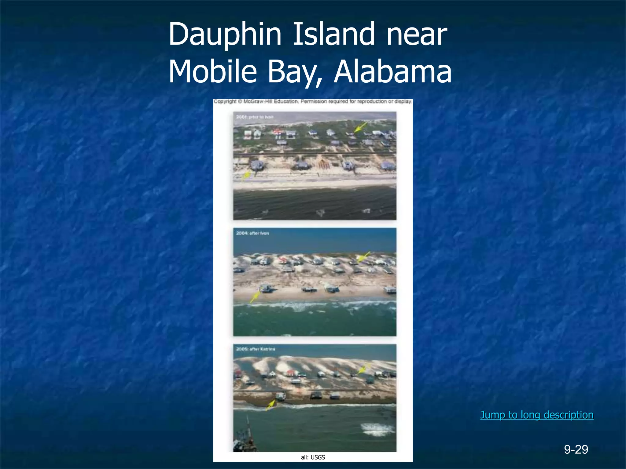9-29
Dauphin Island near
Mobile Bay, Alabama
all: USGS
Jump to long description
 
