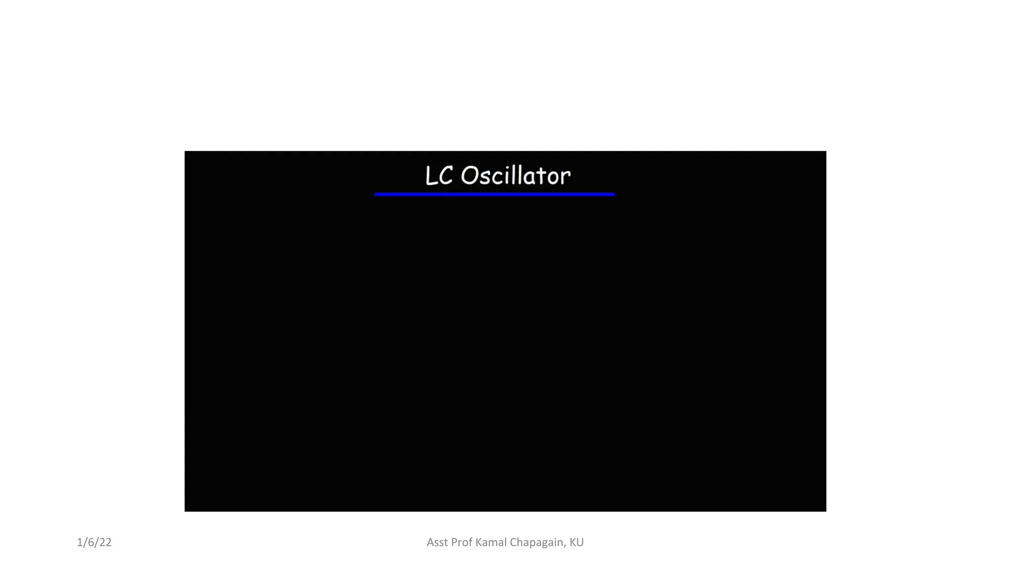 1/6/22 Asst Prof Kamal Chapagain, KU
 