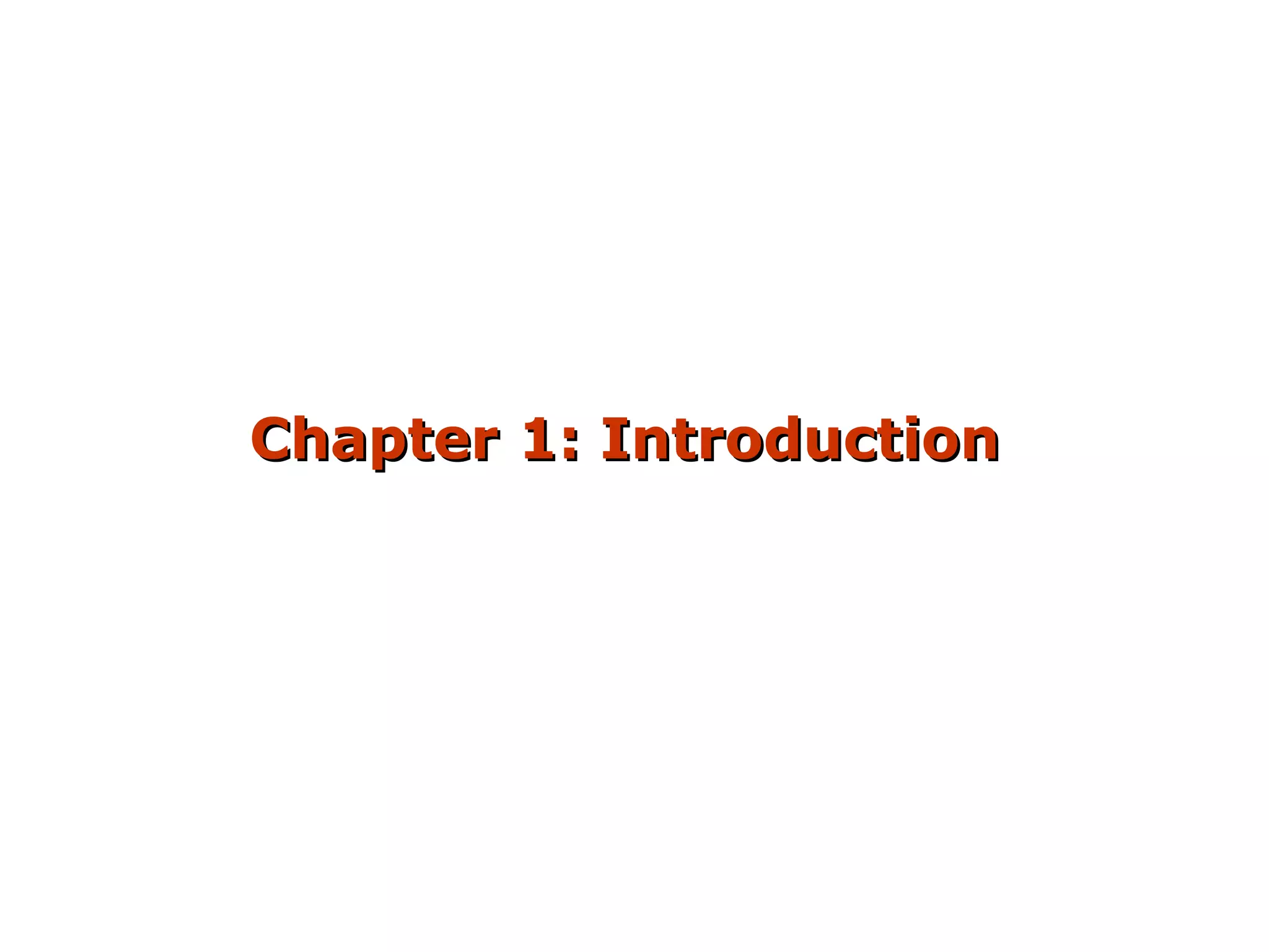 CChhaapptteerr 11:: IInnttrroodduuccttiioonn 
 