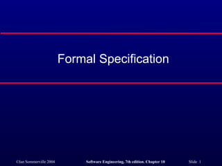 Formal Specification 