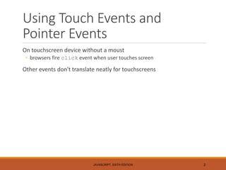 Ch10 - Programming for Touchscreens and Mobile Devices | PPTX