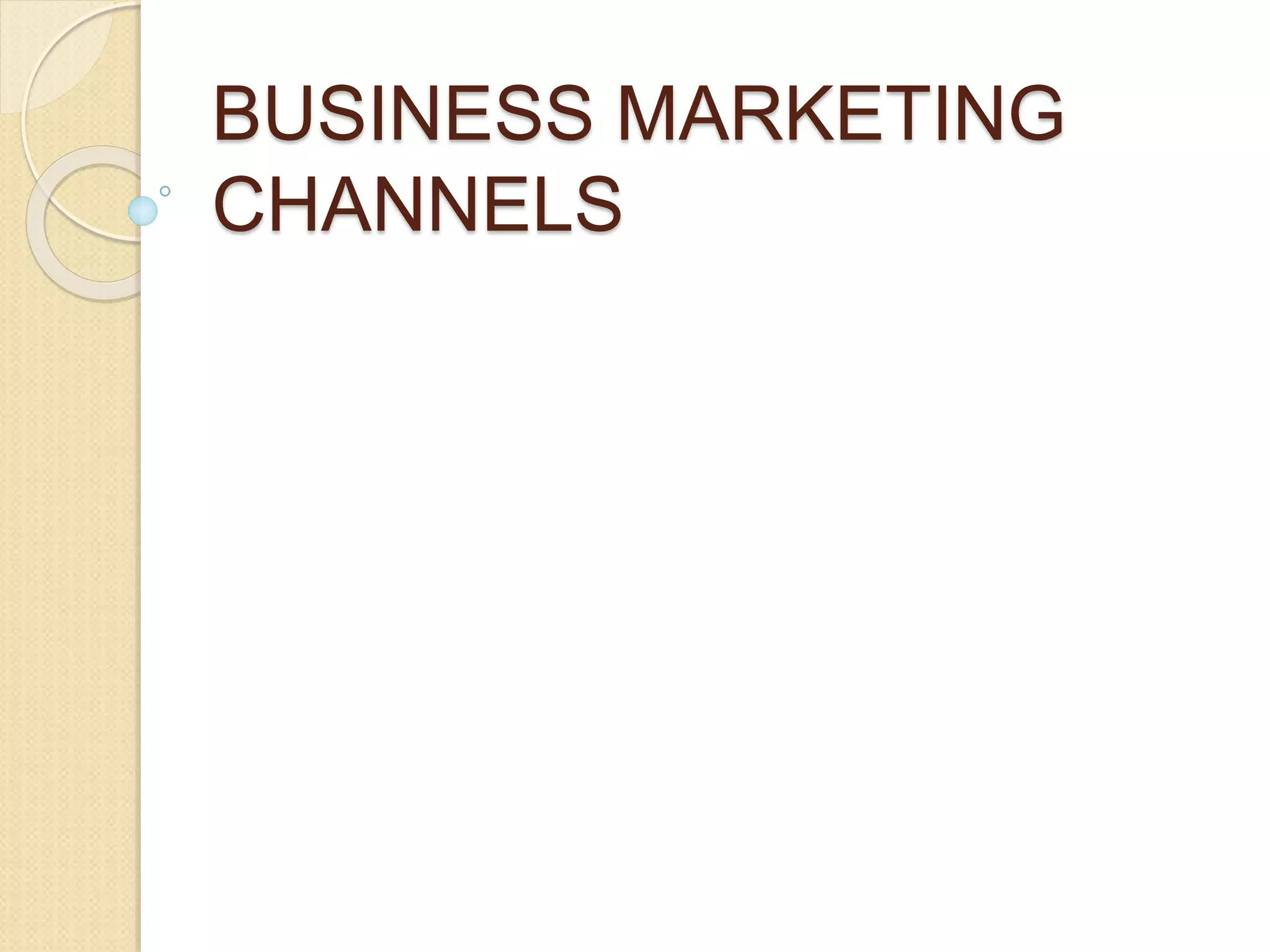 Ch10 bus mktg channels