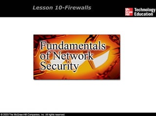 Lesson 10-Firewalls
 