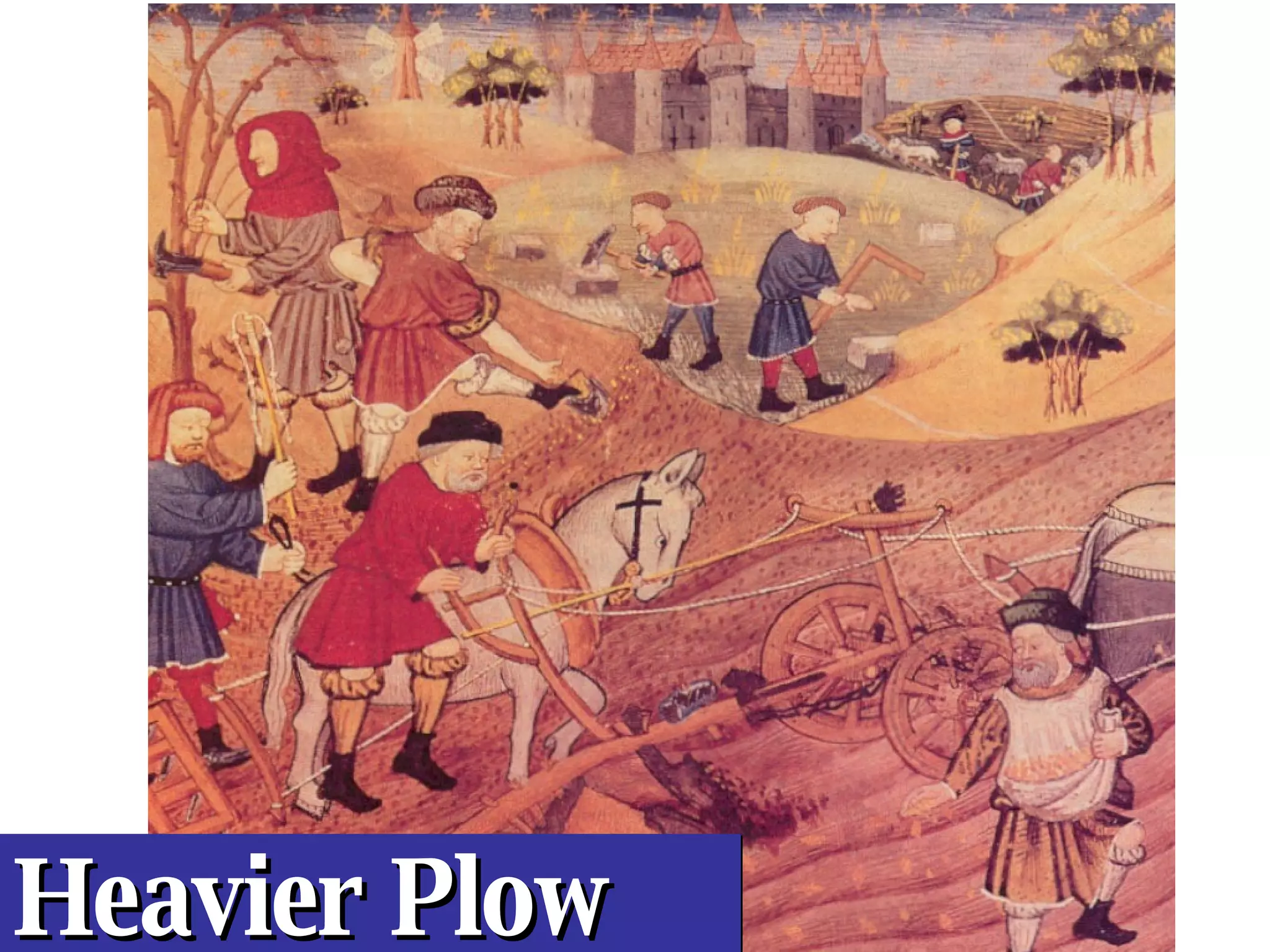 Heavier Plow   