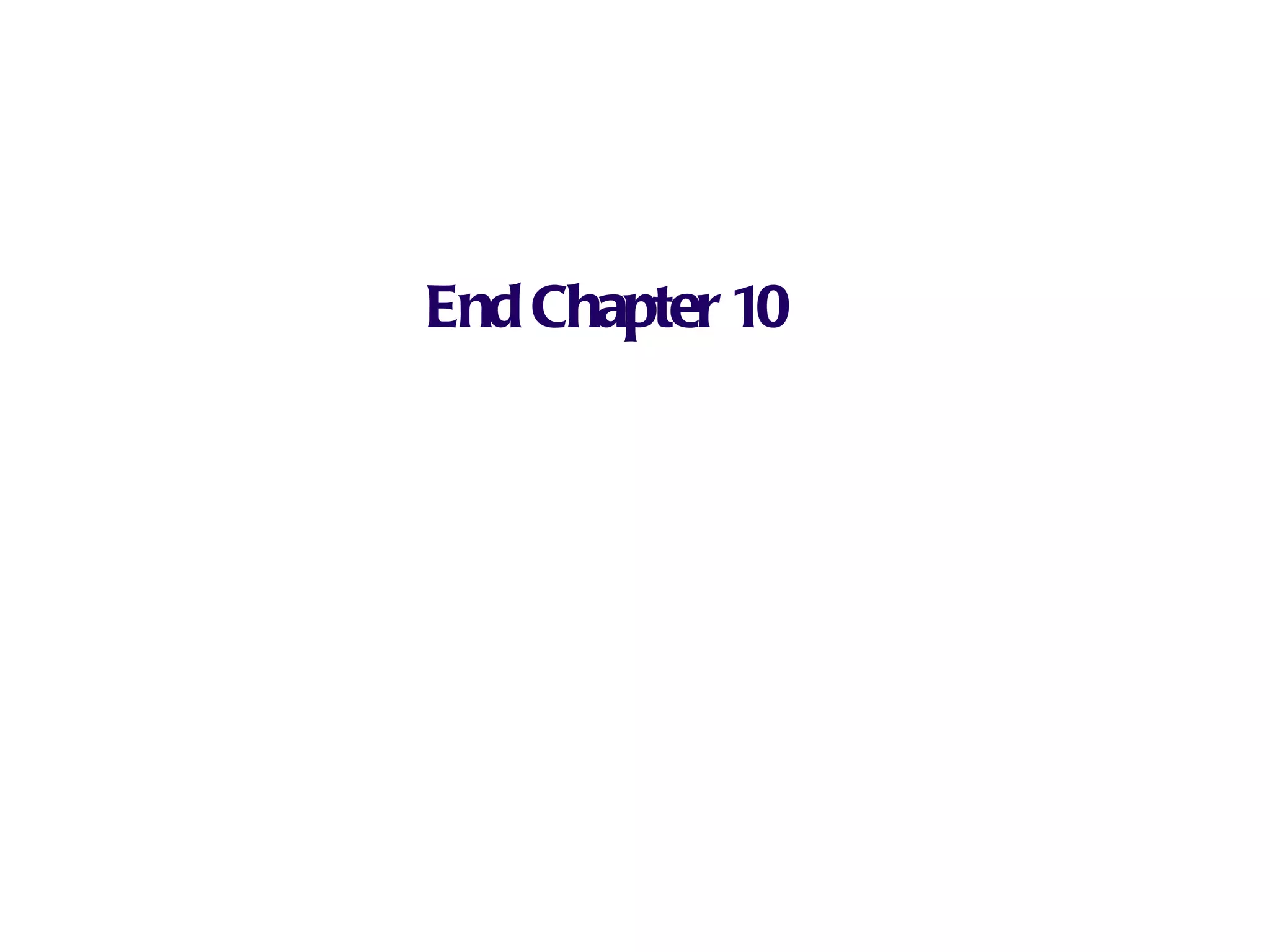 End Chapter 10 