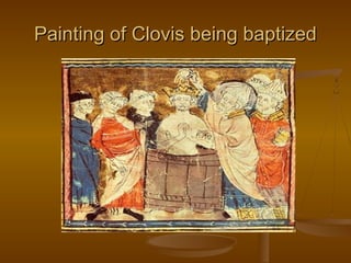 Painting of Clovis being baptized
 