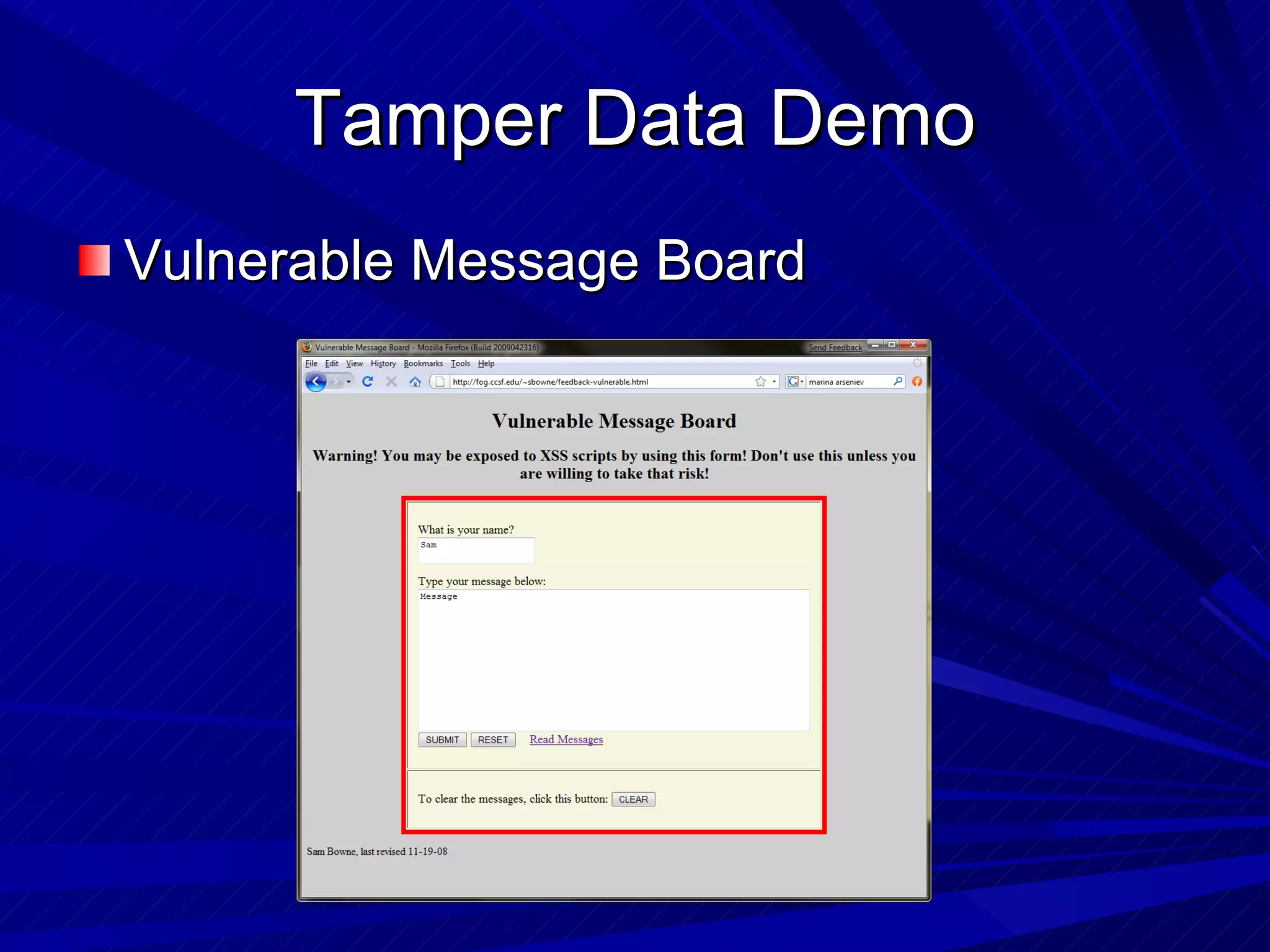 Tamper Data Demo Vulnerable Message Board 