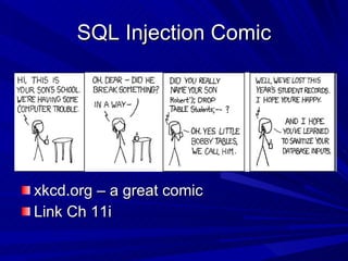 SQL Injection Comic xkcd.org – a great comic Link Ch 11i 