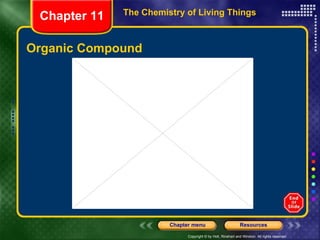 Organic Compound The Chemistry of Living Things Chapter 11 