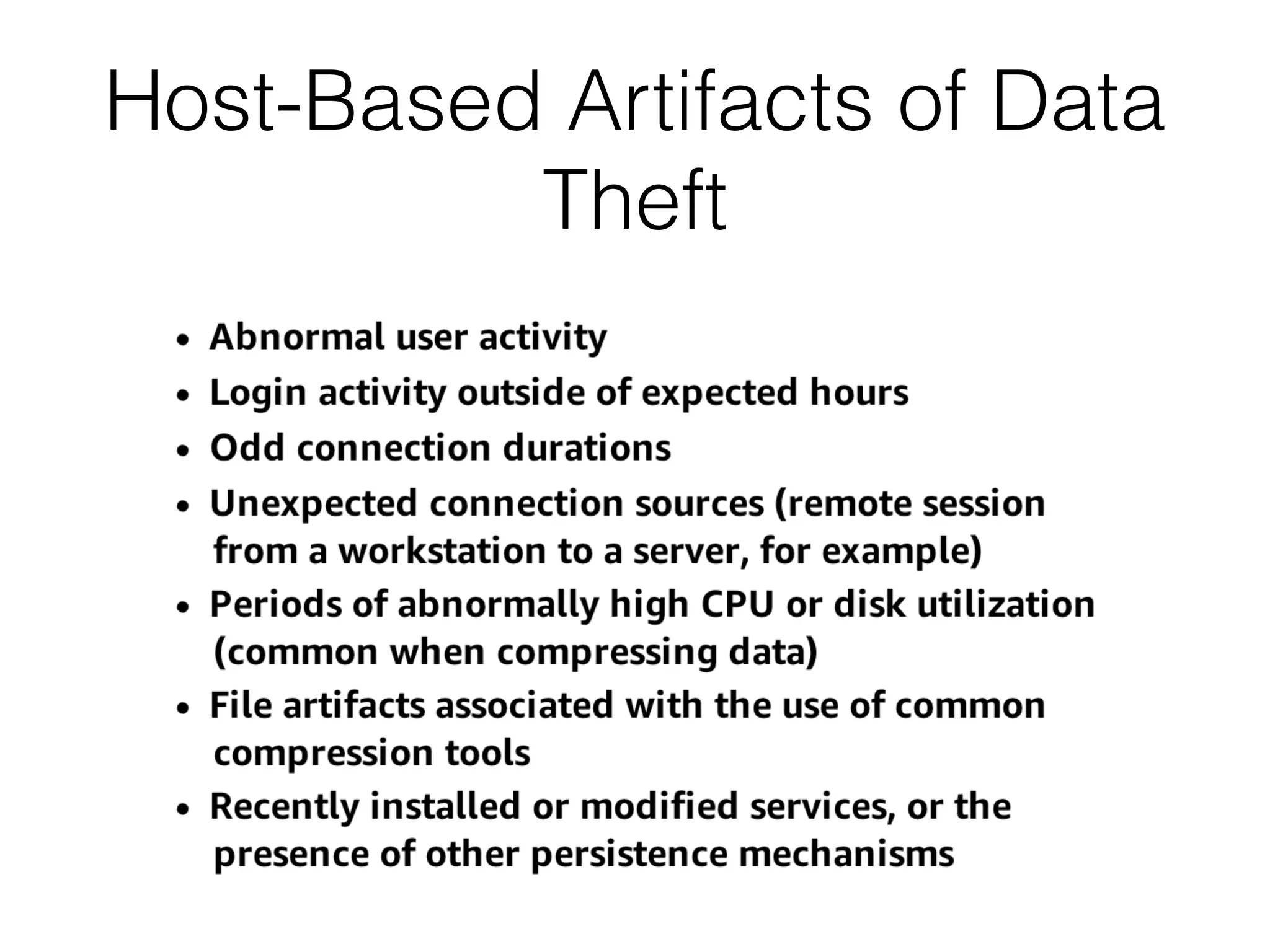 Host-Based Artifacts of Data
Theft
 