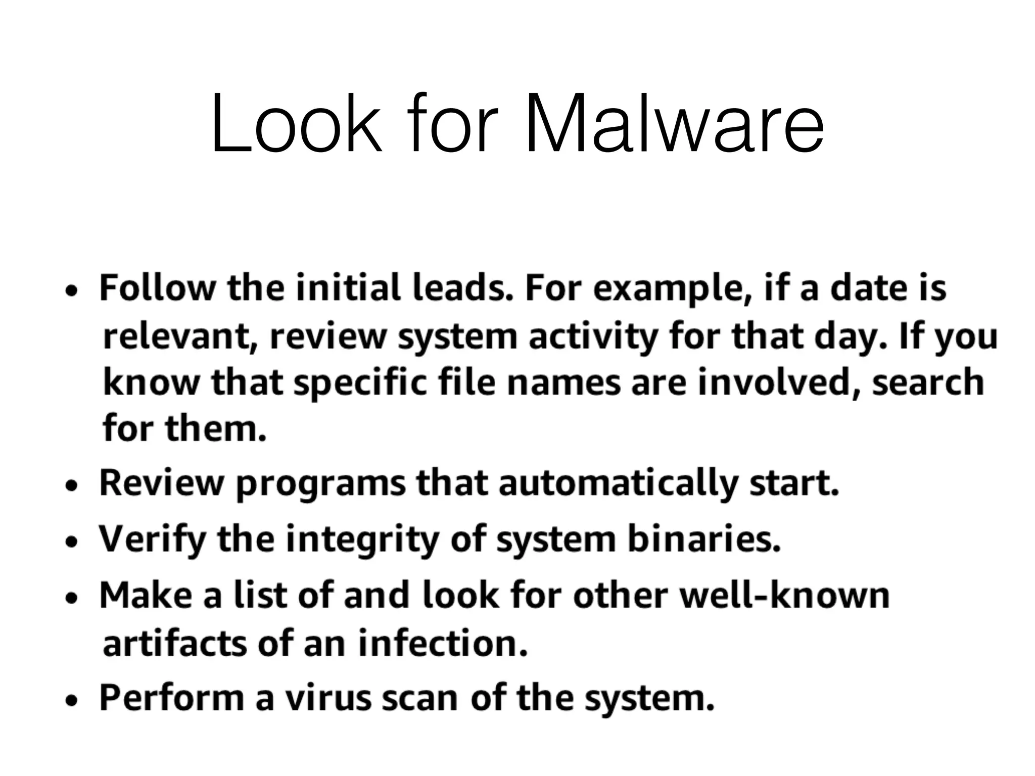 Look for Malware
 